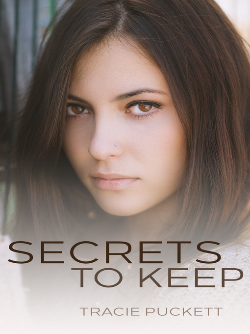 Title details for Secrets to Keep by Tracie Puckett - Available